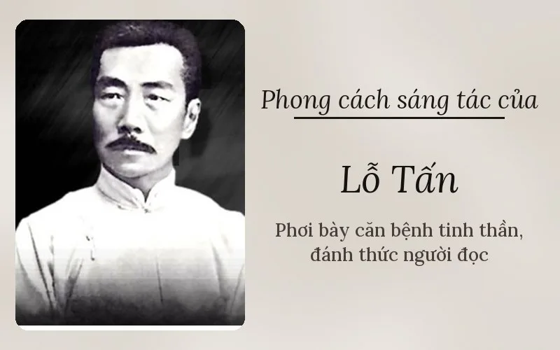 Phong cách sáng tác của Lỗ Tấn