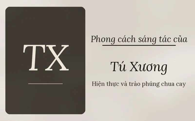 Phong cách sáng tác của Tú Xương