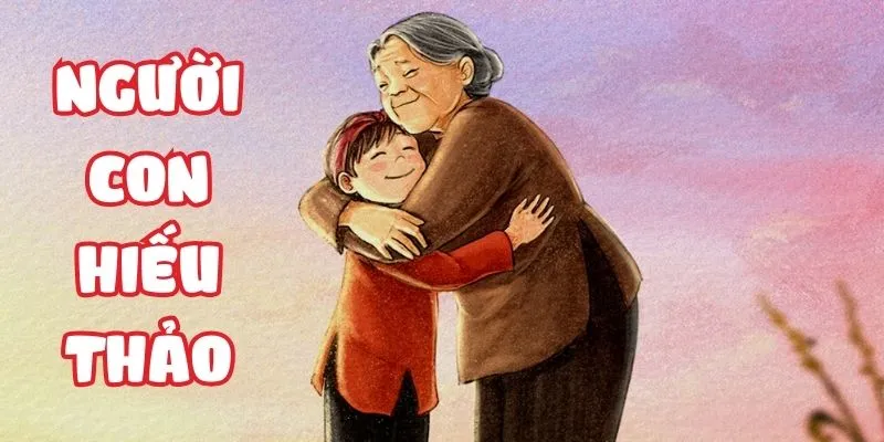 Người con hiếu thảo