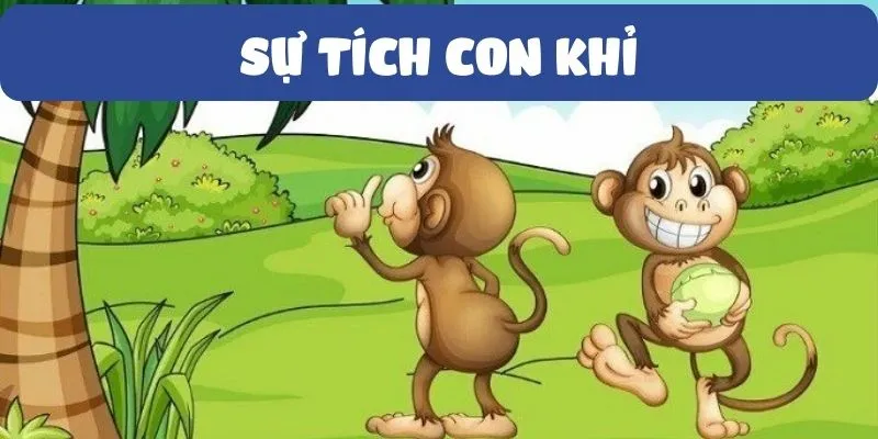 Sự tích con khỉ