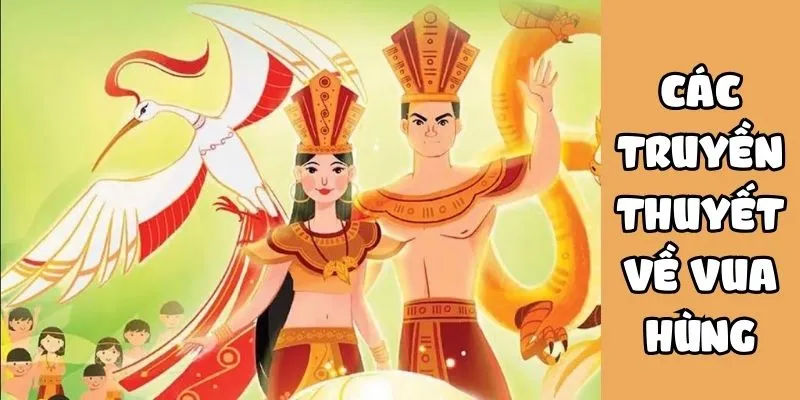 Các truyền thuyết về Vua Hùng