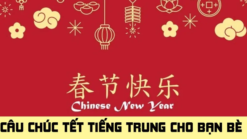 câu chúc tết bằng tiếng trung