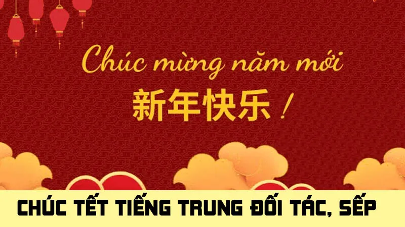 những câu chúc tết bằng tiếng trung