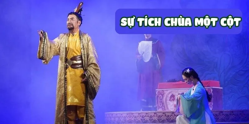 Sự tích chùa Một cột