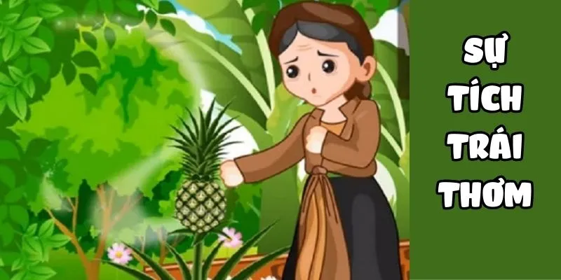 Sự tích trái Thơm (quả dứa)