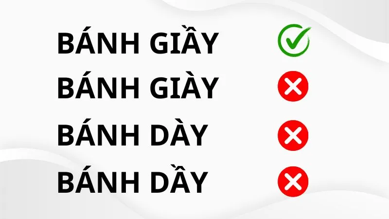 Bánh giầy hay bánh dầy hay bánh dày hay bánh giày