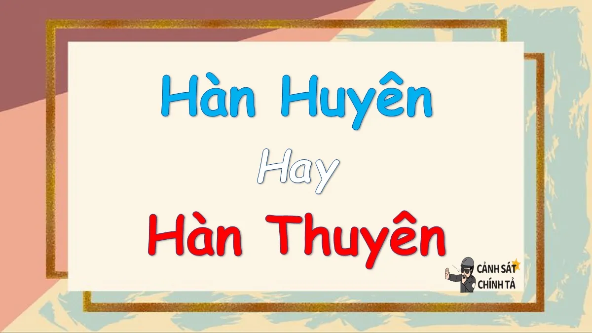 hàn huyên hay hàn thuyên