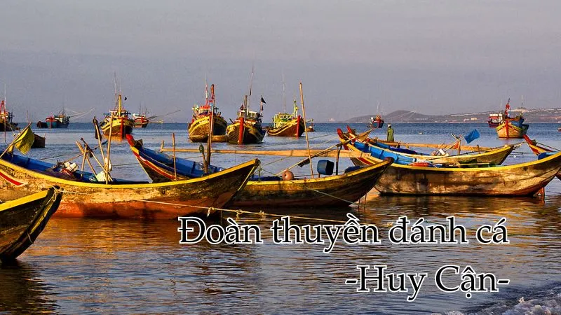 phân tích bài thơ đoàn thuyền đánh cá