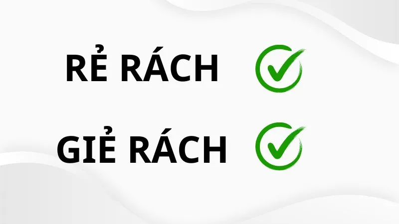 rẻ rách hay giẻ rách