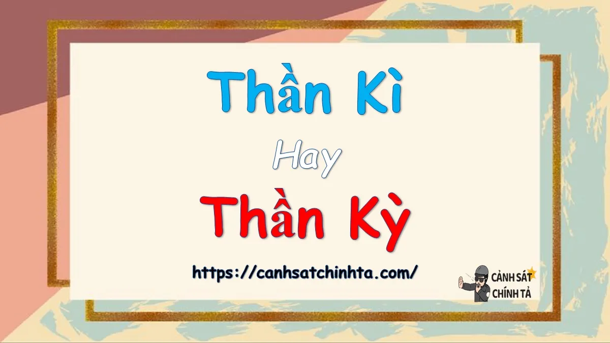 Thần kì hay Thần kỳ