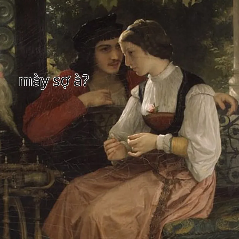 bạn sợ nó à meme thú vị