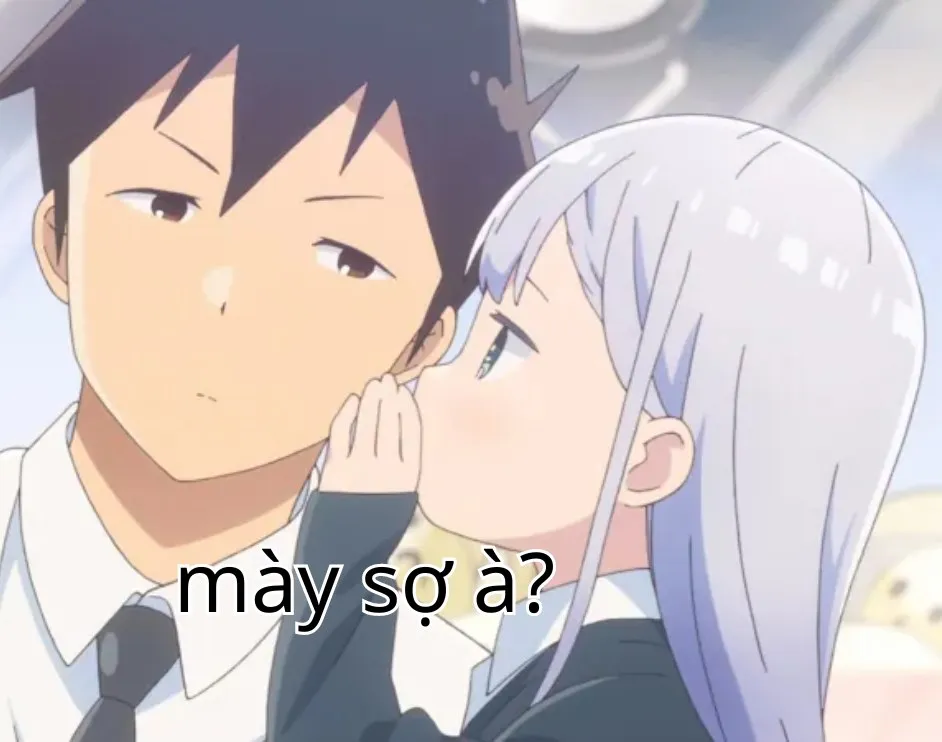 bạn sợ nó à meme vui