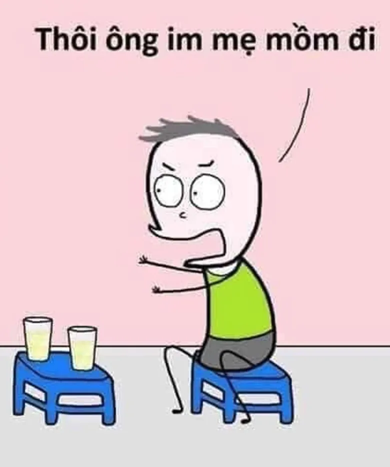 meme thôi ông im mẹ mồm đi
