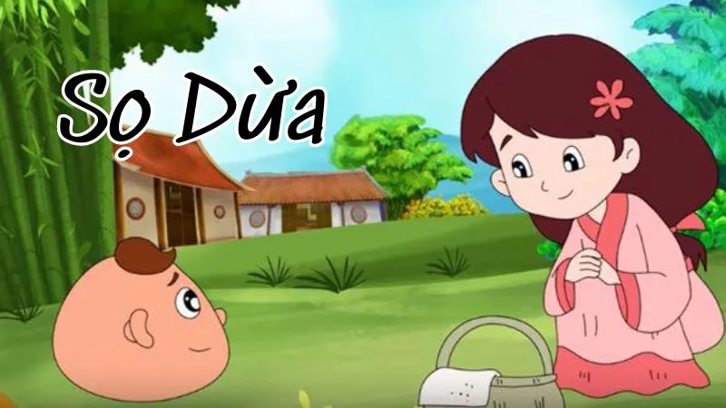Soạn bài Sọ Dừa Chân trời sáng tạo