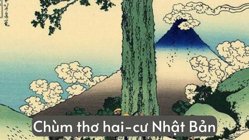 Chùm thơ hai-cư- Nhật Kết nối tri thức