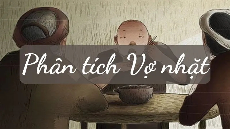 dàn ý Vợ nhặt
