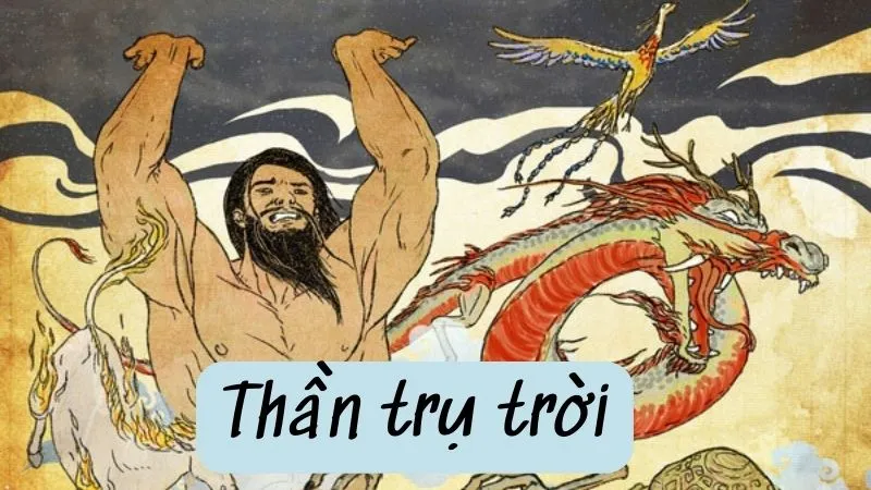 phân tích đánh giá truyện Thần trụ trời