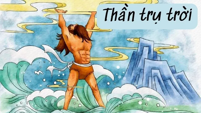 Phân tích Thần trụ trời