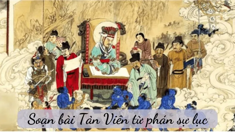 soạn văn 10 Tản Viên từ phán sự lục