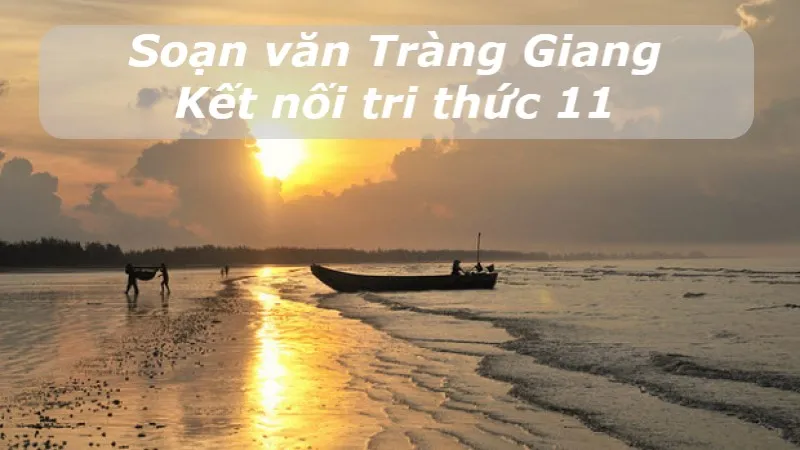 soạn văn tràng giang