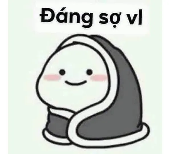 Meme sợ quá