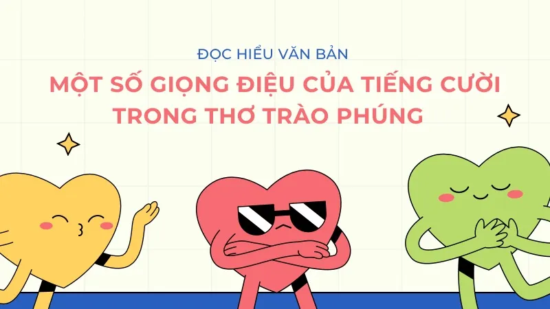 soạn bài một số giọng điệu của tiếng cười trong thơ trào phúng