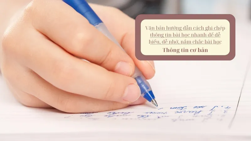soạn cách ghi chép để nắm chắc nội dung bài học