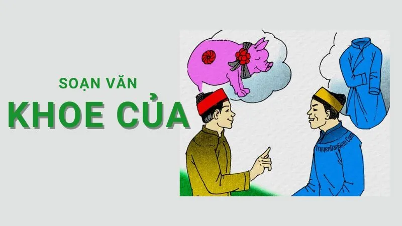 Soạn văn 8 Khoe của và Con rắn vuông ngắn nhất