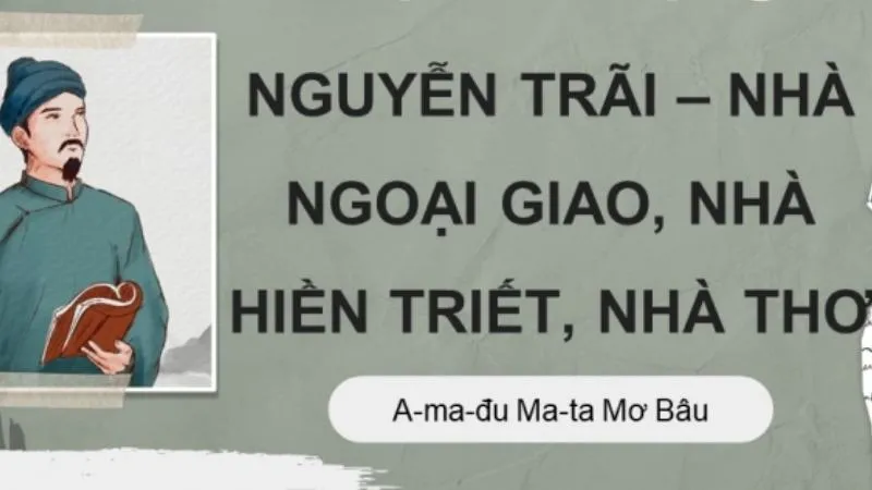 soạn bài nguyễn trãi nhà ngoại giao, nhà hiền triết, nhà thơ