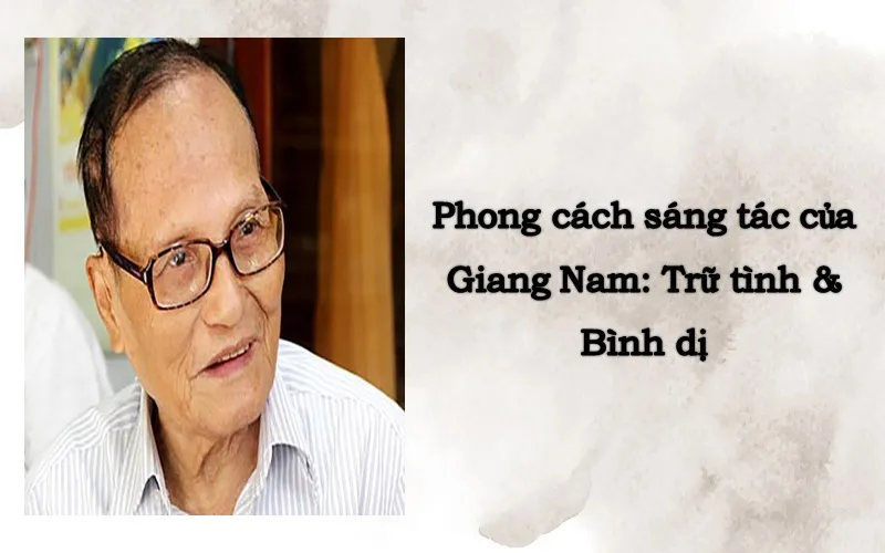 Phong cách sáng tác của Giang Nam