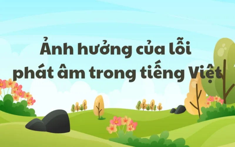 lỗi phát âm trong tiếng việt
