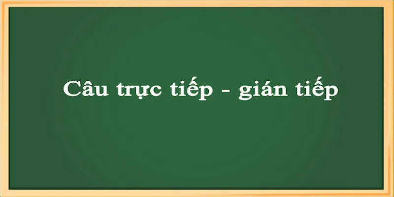 câu trực tiếp gián tiếp tiếng Pháp