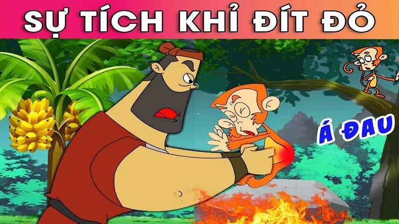 Sự tích khỉ đít đỏ - Bài học về luật nhân quả trong cuộc sống