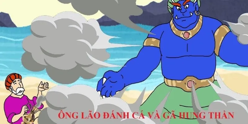 Ông lão đánh cá và gã hung thần