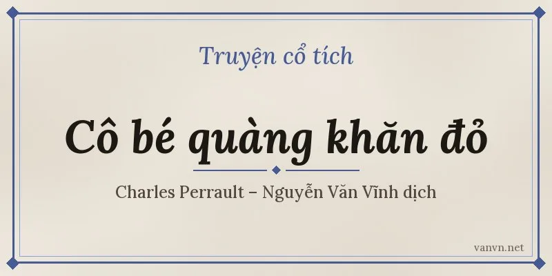 truyện cô bé quàng khăn đỏ