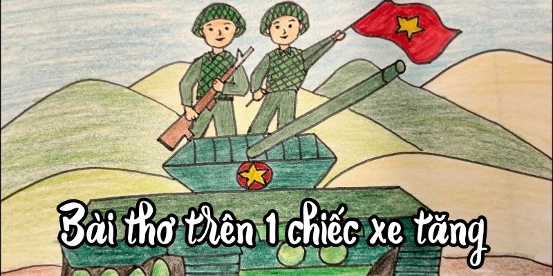 Bài thơ Trên 1 chiếc xe tăng (Hữu Thỉnh)
