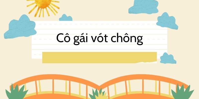 Cô gái vót chông (Mô-lô Y-cla-vi – Ma Luê)