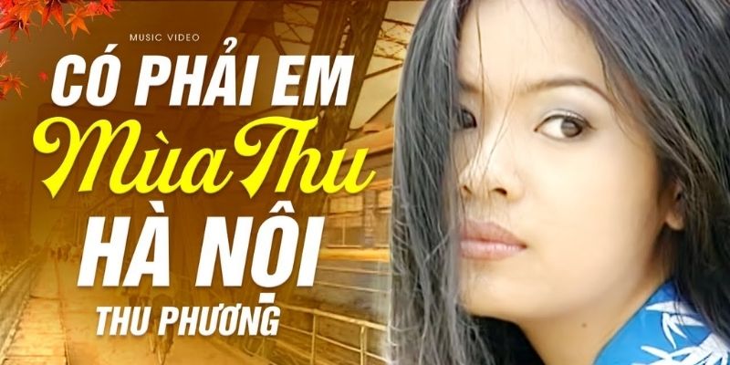 Có phải em mùa thu Hà Nội (Tô Như Châu)