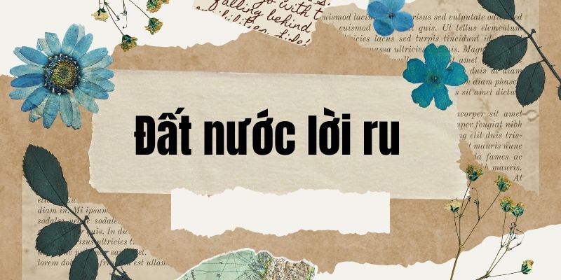 Bài thơ đất nước lời ru (Đào Quang)
