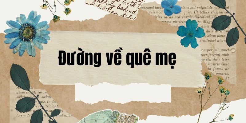 Đường về quê mẹ (Đoàn Văn Cừ)