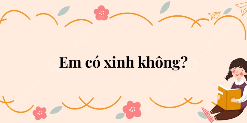 Bài 5: Em có xinh không ? Tiếng Việt lớp 2 Kết nối tri thức