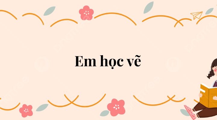 Bài 14: Em học vẽ Tiếng Việt lớp 2 Kết nối tri thức