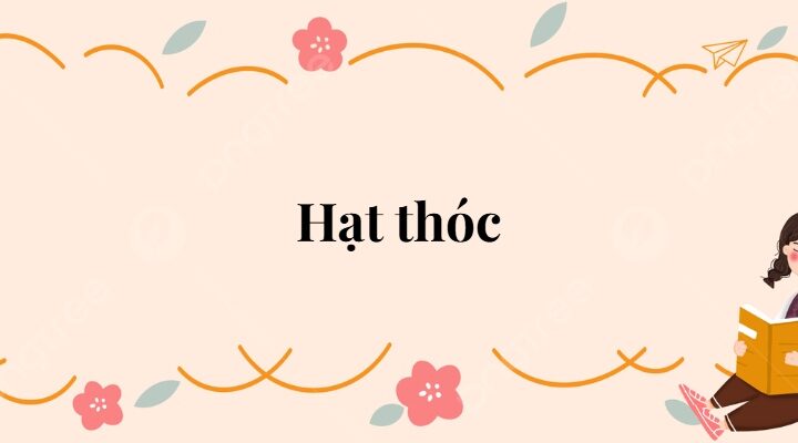 Bài 7: Hạt thóc Tiếng Việt lớp 2 Kết nối tri thức