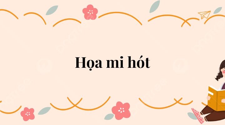 Bài 3: Họa mi hót Tiếng Việt lớp 2 Kết nối tri thức