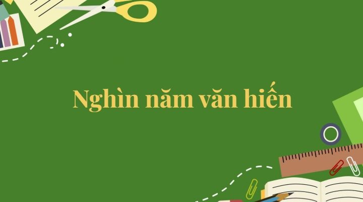 Bài 17: Nghìn năm văn hiến Tiếng Việt lớp 5 Kết nối tri thức