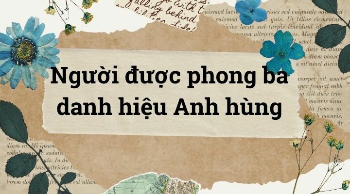 Người được phong ba danh hiệu Anh hùng lớp 5 (trang 107, 108) – Cánh diều