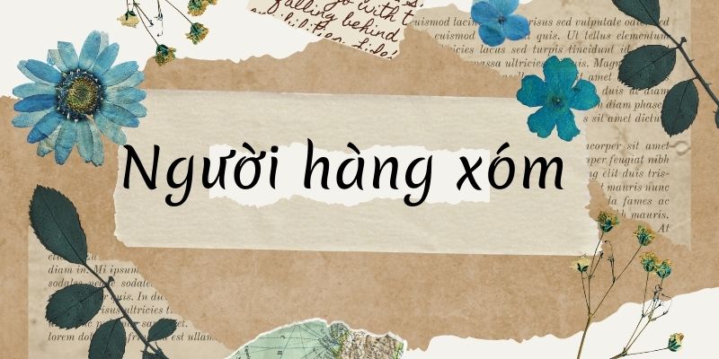 Người hàng xóm (Nguyễn Bính)