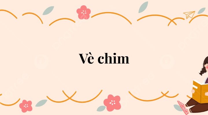 Bài 9: Vè chim Tiếng Việt lớp 2 Kết nối tri thức