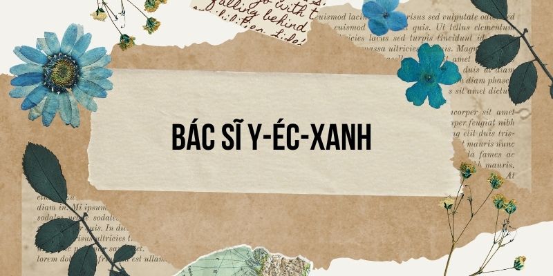 Bài 29: Bác sĩ Y-éc-xanh Tiếng Việt lớp 3 Kết nối tri thức