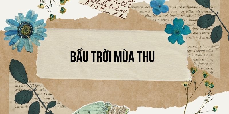 Bài 20: Bầu trời mùa thu – Tiếng Việt lớp 4 Kết nối tri thức